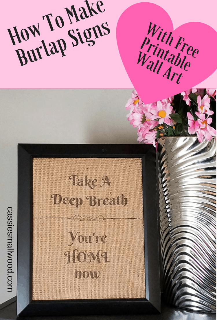 Easy idea for how to print on burlap or other fabrics to make your own wall art. Free printable templates and step by step tutorial for how to make diy burlap signs for home decor, wedding and bridal shower decorations or gift ideas. See how simple it is to use freezer paper and an inkjet printer at home to make rustic signs for your house.