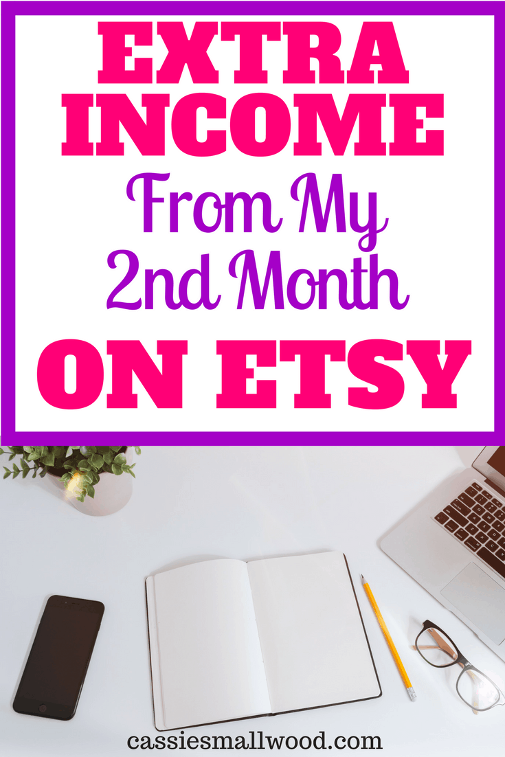 Extra Etsy Income From My 2nd Month
