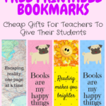 These free printable bookmark templates make the best cheap gifts for teachers to give their students at the end of the school year. Great for kids of any age. Each cute bookmark has a quote that children will love. Encourage summer reading for the kids in your classroom.