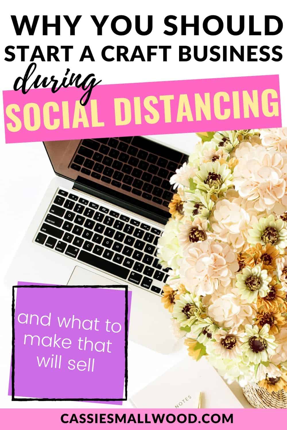 Why you should start a craft business during social distancing