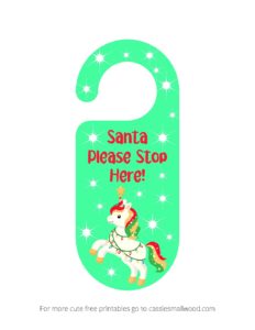 Christmas unicorn Santa please stop here door hangers - Cassie Smallwood