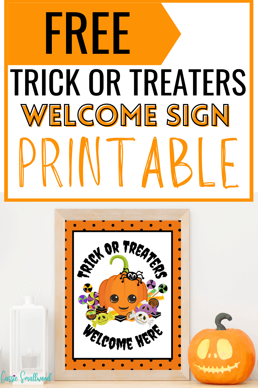 Trick Or Treaters Sign (Free Printable) Cassie Smallwood