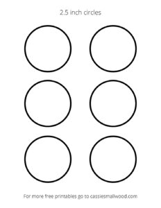 2.5 inch Circle Templates - Cassie Smallwood
