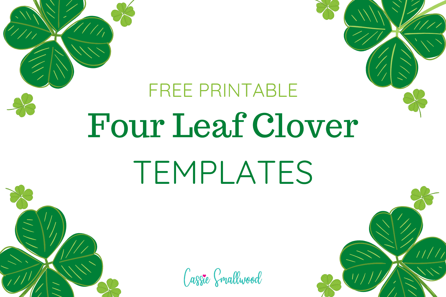 6 Free Printable Four Leaf Clover Templates – Freebie Finding Mom