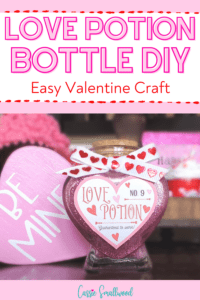 Love Potion Bottle DIY Easy Valentine Craft