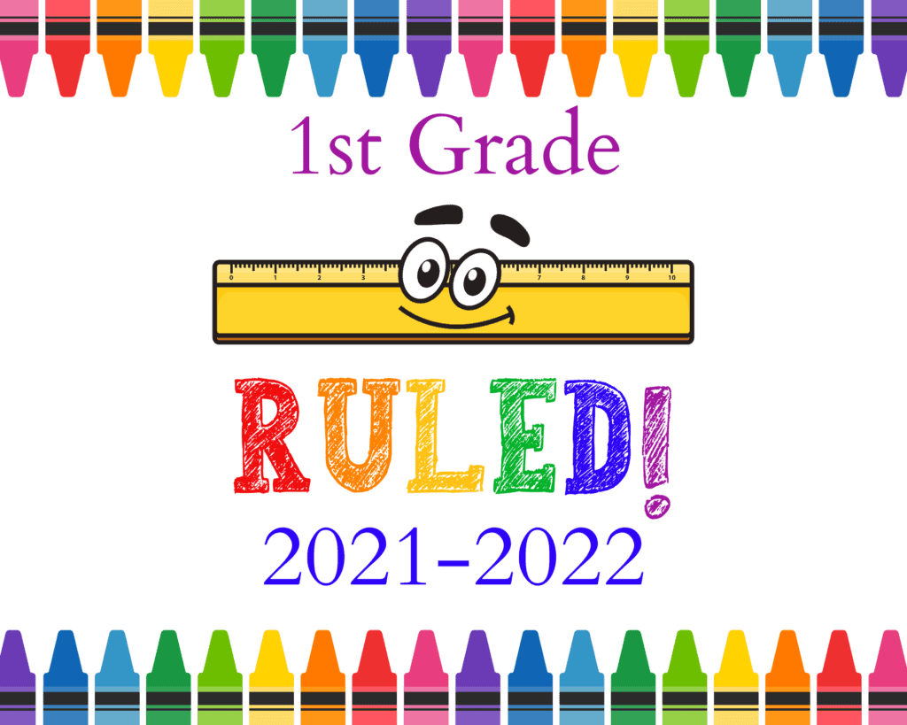 1st grade ruled last day of school sign free printable