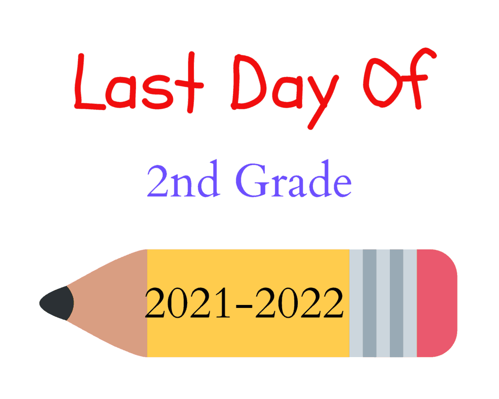 editable last day of school sign with pencil