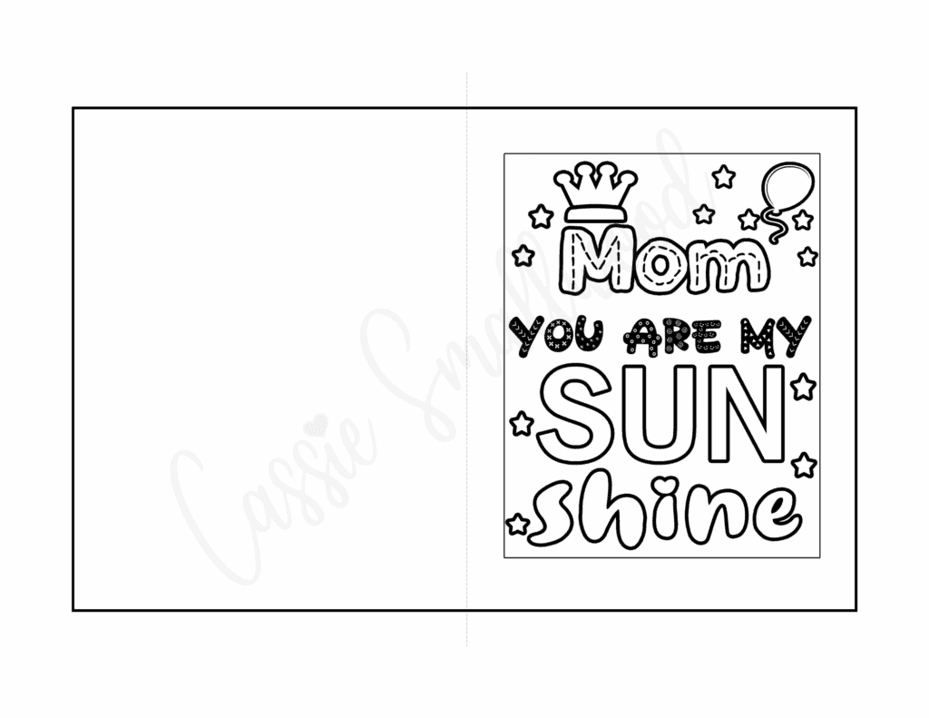 You are my sunshine coloring card for mom