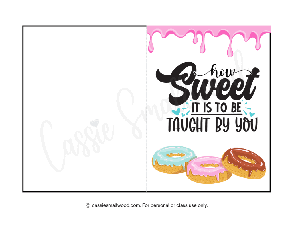 free printable teacher appreciation card pdf - how sweet it is to be taught by you donut teacher thank you card to print out