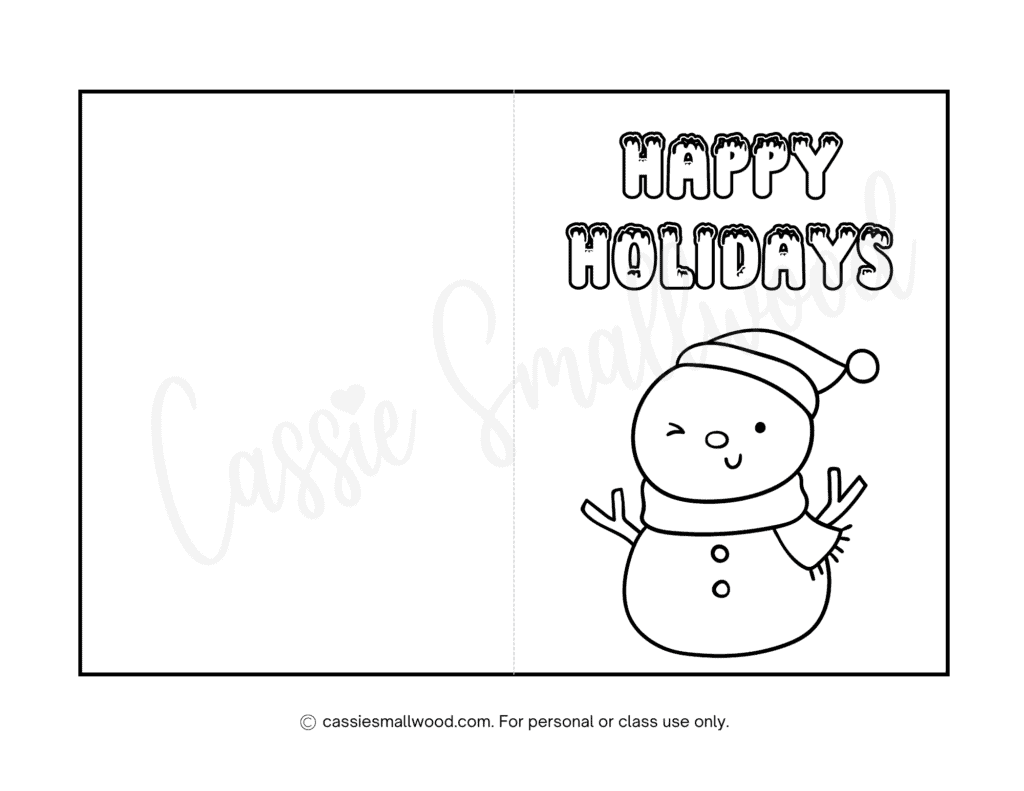 Snowman Happy Holidays coloring card free printable pdf cute Christmas cards to color for kids Christmas card coloring sheet