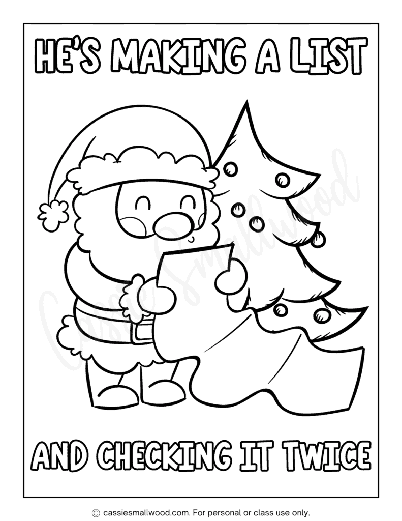 Santa Claus coloring page free printable pdf Santa Checking his list by the Christmas tree with text "He's making a list and checking it twice" coloring sheet