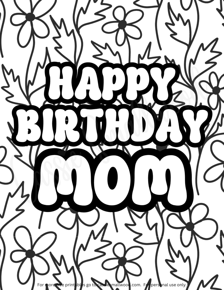 Floral Happy Birthday Mom Coloring Page - Cassie Smallwood