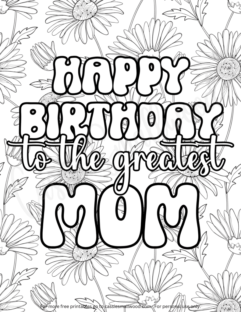 11 Happy Birthday Mom Coloring - Greatest Mom Happy Birthday Coloring Page 791x1024