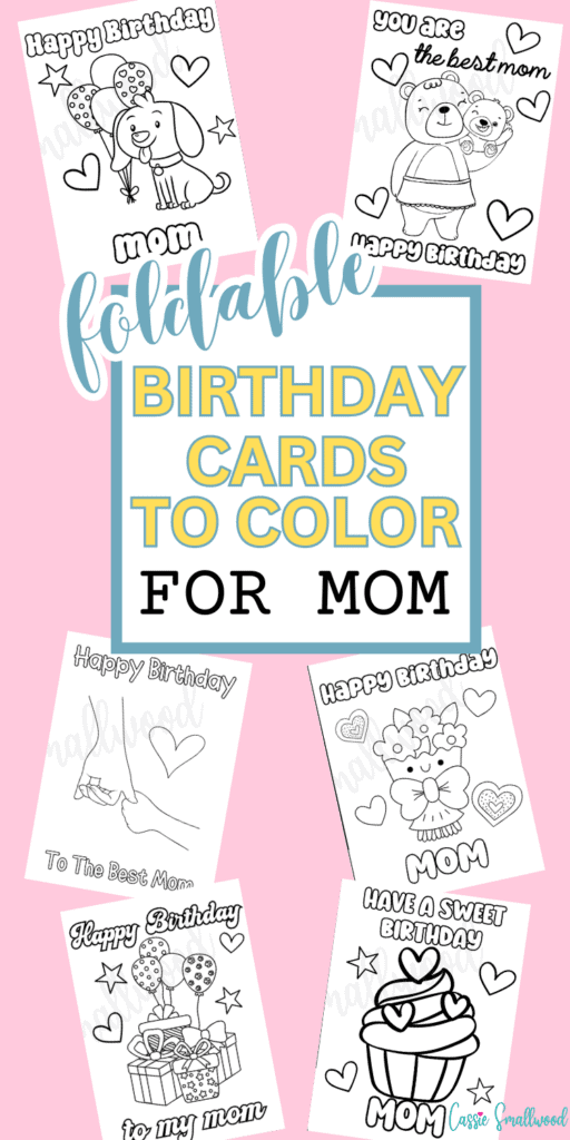 11 Happy Birthday Mom Coloring Pages FREE Printables Cassie Smallwood