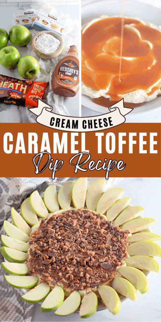 caramel cream cheese toffee dip easy Thanksgiving appetizer or dessert