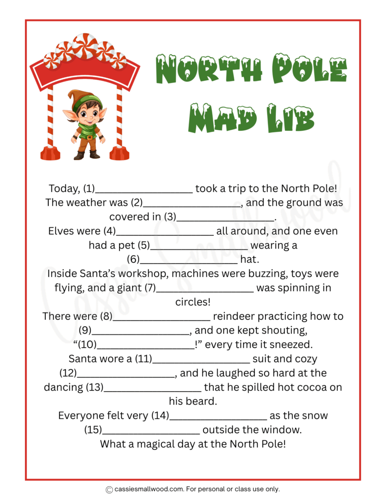 Free Printable North Pole Xmas Mad Libs 8 fun christmas mad libs for kids (free printable) - cassie smallwood