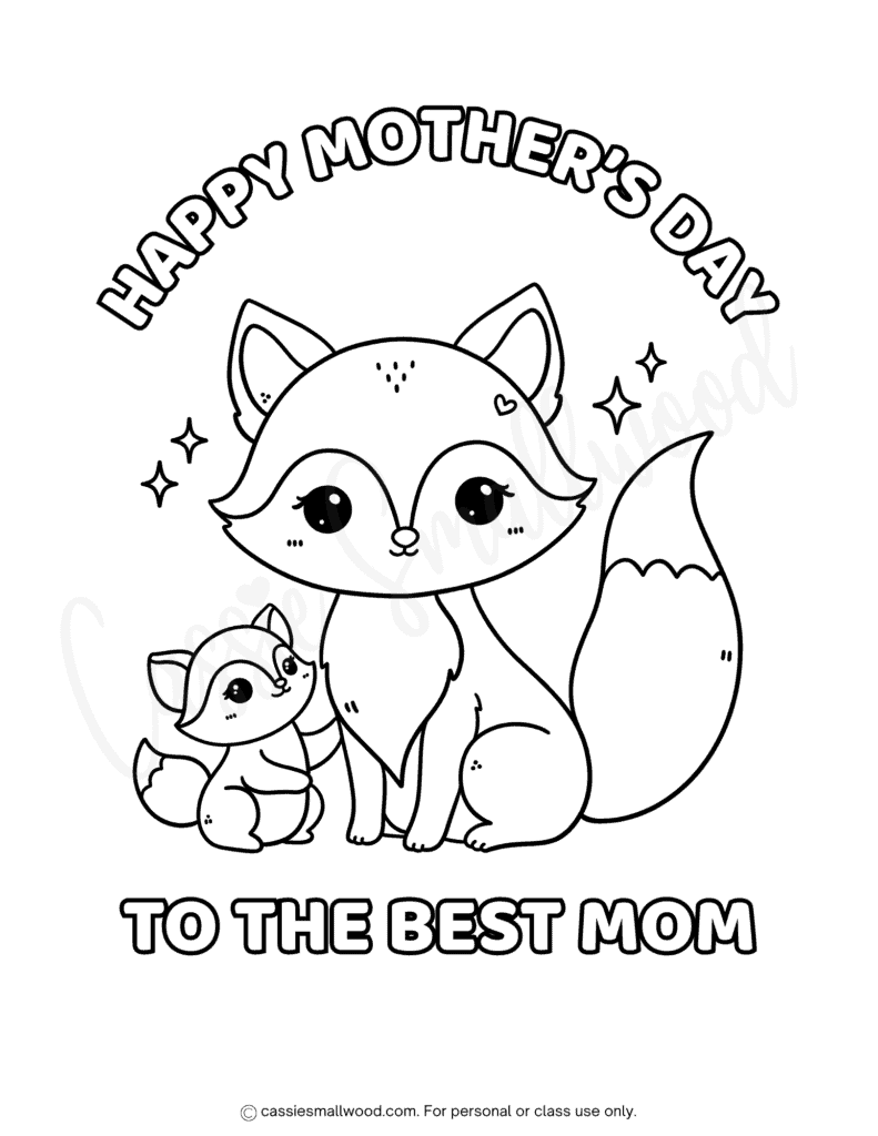 cute best mom coloring page for kids free printable pdf, happy Mother's Day coloring sheet to print, fox coloring page