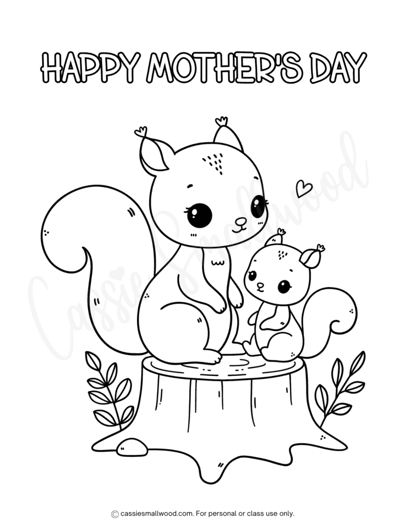cute Happy Mother's Day coloring page free printable pdf, sunday school Mother's Day coloring sheet, squirrel coloring page
