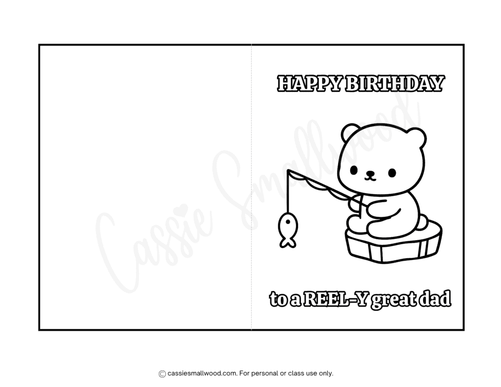 Funny fishing pun dad birthday coloring card free printable pdf, cute fisherman happy birthday dad card to color for kids preschool, black and white birthday greeting card coloring sheet free download