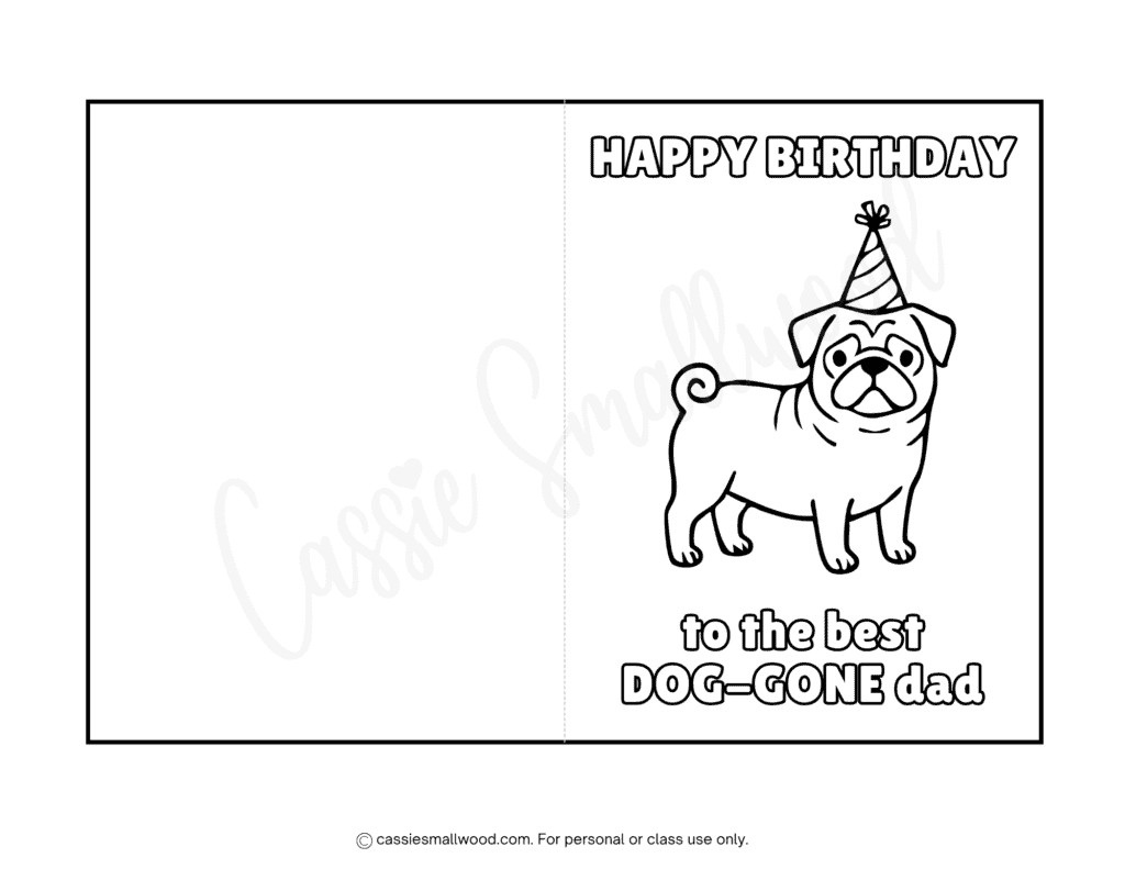 funny dog dad birthday card coloring page free printable pdf, dog pun birthday card for dad to color, pug happy birthday card for dad coloring sheet, dad joke birthday coloring card for dad