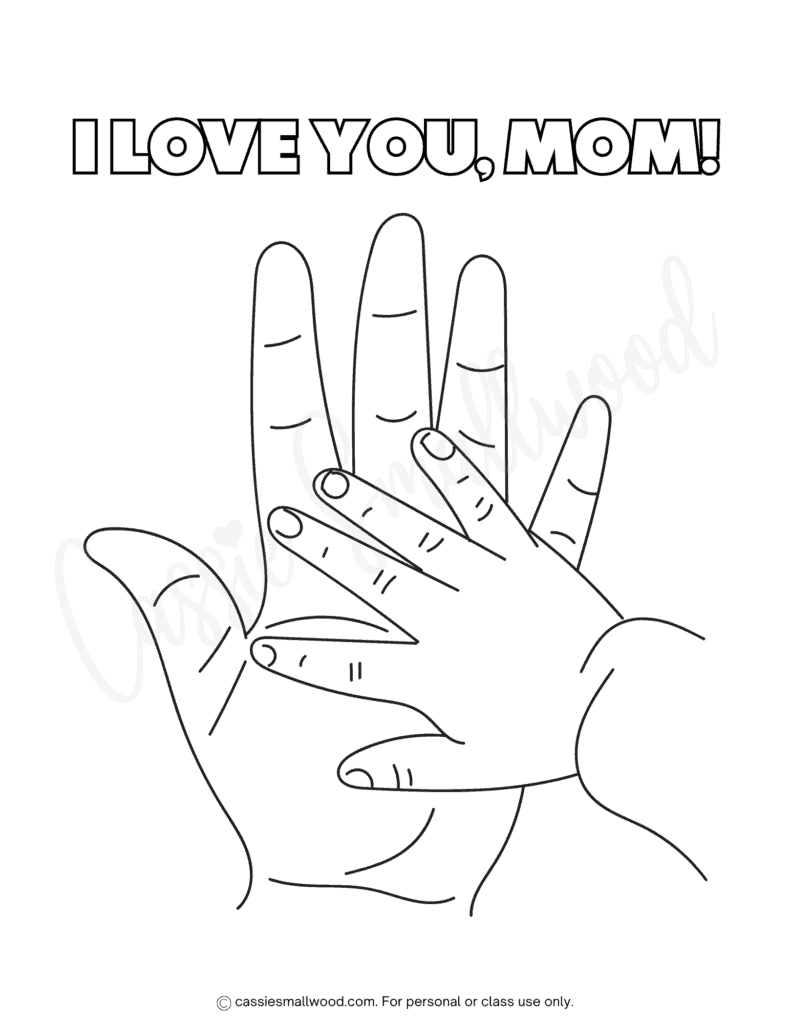 free printable Mother's Day coloring page for kids pdf, I love you mom coloring sheet with hands