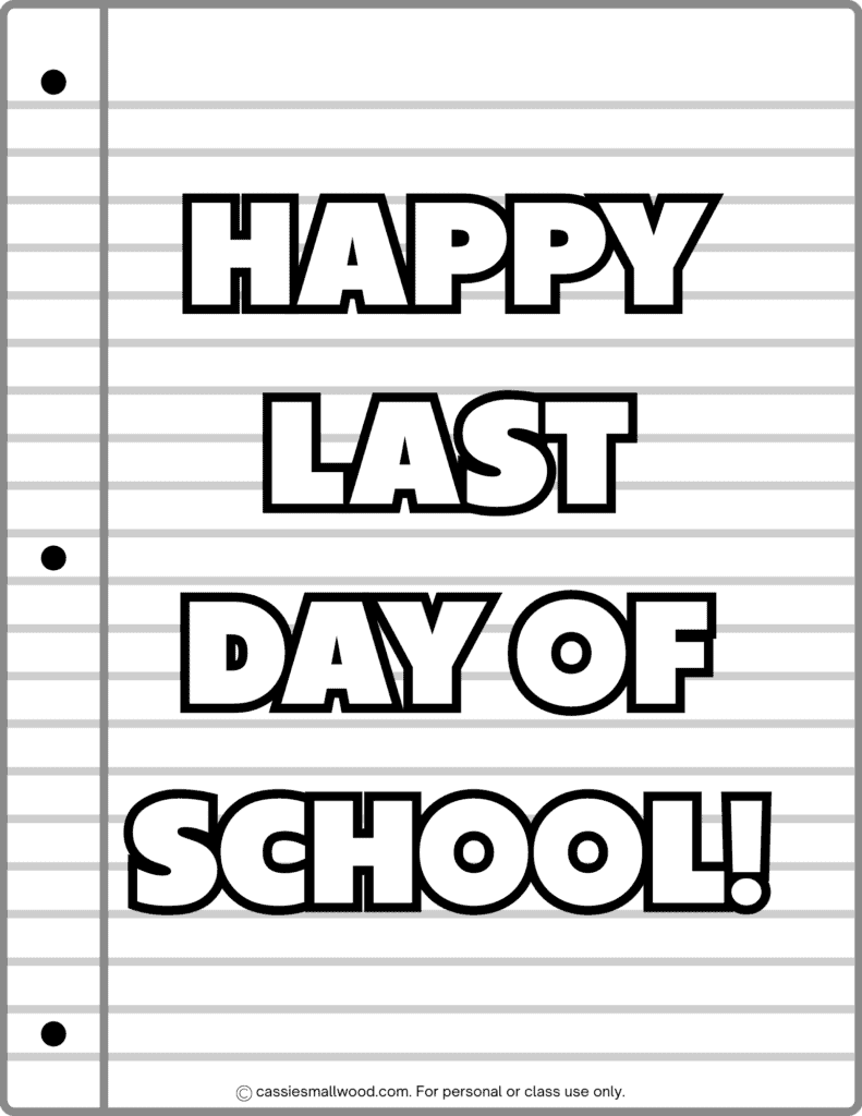 notebook paper last day of school coloring page free printable pdf, cute end of school year coloring sheet for kids