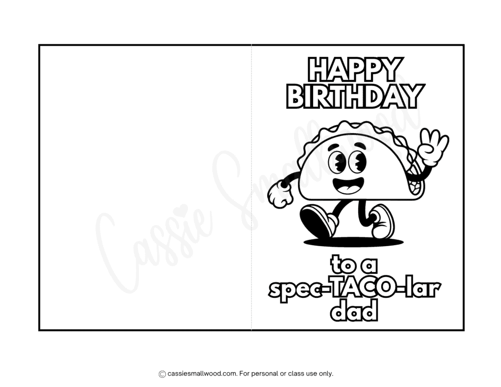 funny taco dad birthday card coloring page free printable pdf, cute pun birthday card to color for dad black and white foldable card template diy birthday card for dad unique