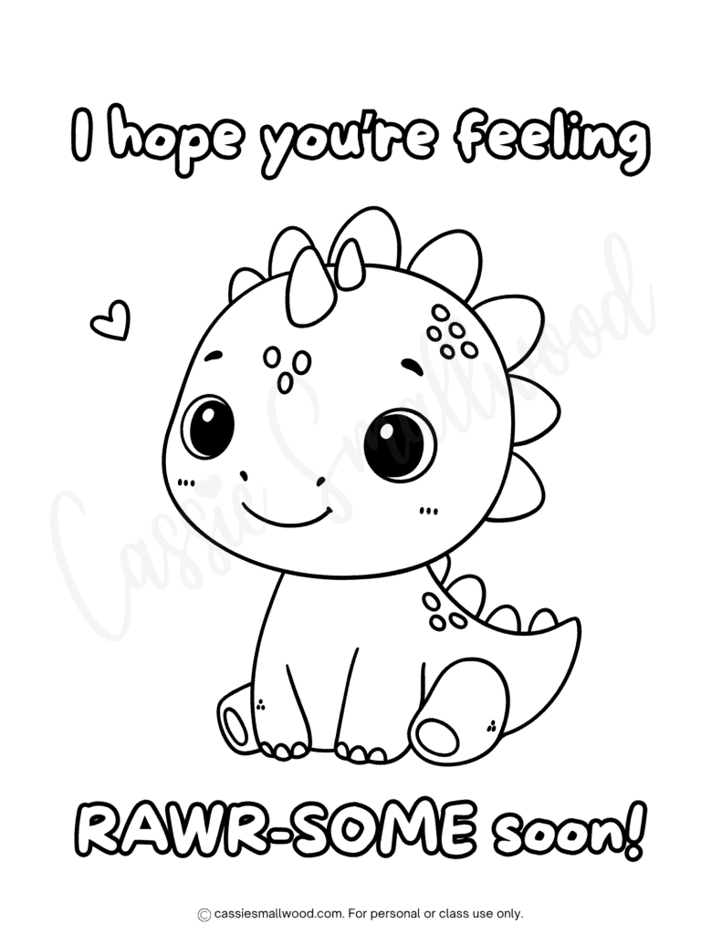 easy dinosaur feel better soon coloring page free printable pdf, cute dinosaur get well soon coloring page for kids, preschool get well coloring sheet hospital speedy recovery