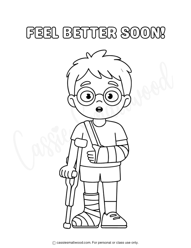 boy feel better soon coloring sheet for kids free printable pdf, broken arm coloring page, broken leg coloring page, get well soon coloring page for boys