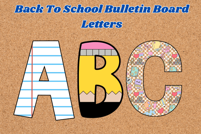CUTE Back To School Bulletin Board Letters (FREE Printable)