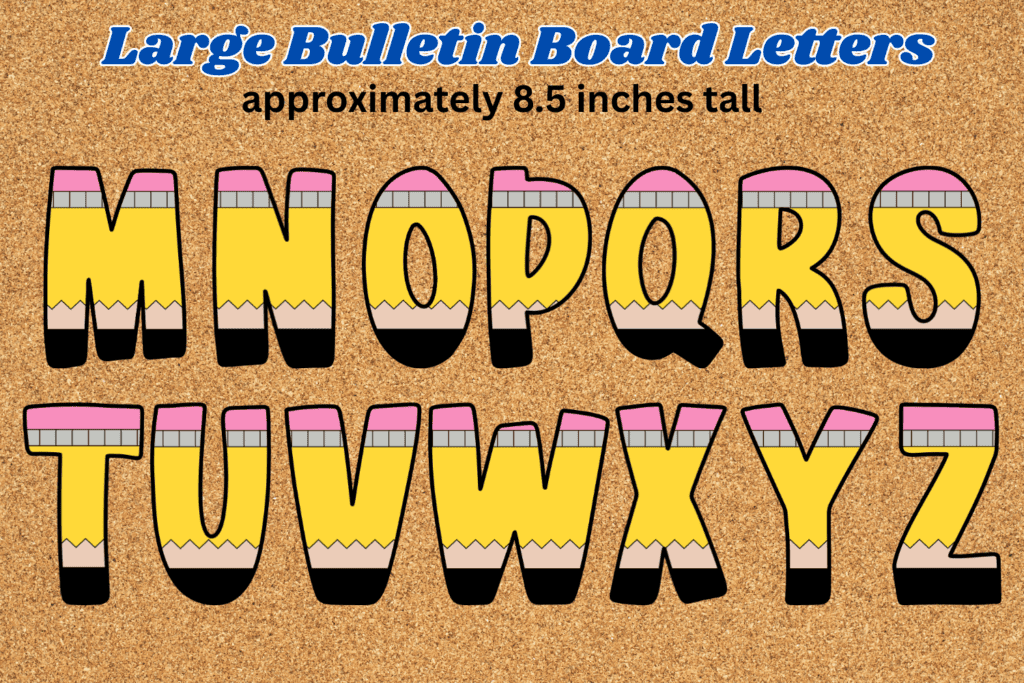 large pencil school bulletin board cutout letters cute free printable pdf, big bulletin board alphabet letters free printable back to school theme, 8 inch classroom bulletin board lettering, back to school bulletin board decorations ideas