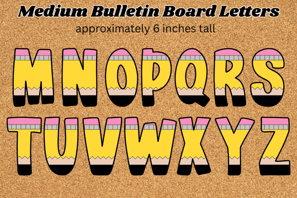 cute back to school bulletin board letters free printable pdf, pencil letter cutouts for display boards, classroom bulletin board alphabet cutouts back to school theme