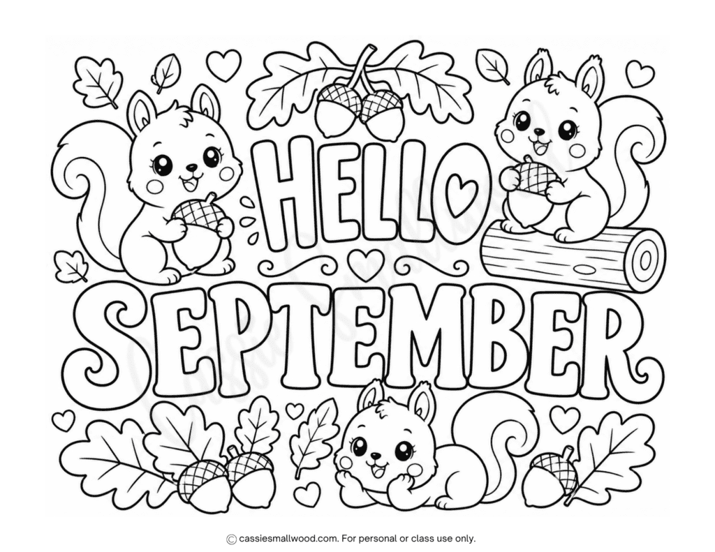 cute squirrel hello september coloring page free printable pdf, cute squirrel coloring page, coloring sheets for september, September early finishers, September printable activities, Fall classroom printables